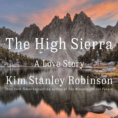 The High Sierra: A Love Story (Compact Disc)