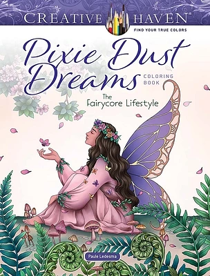 Creative Haven Pixie Dust Dreams Coloring Book: The Fairycore Lifestyle (Paperback)