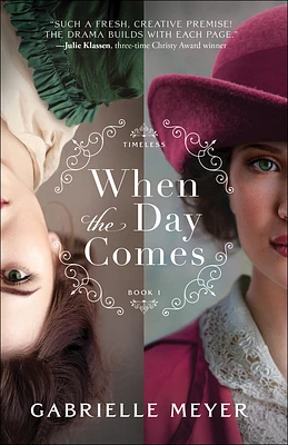 When the Day Comes (Timeless) (Paperback)