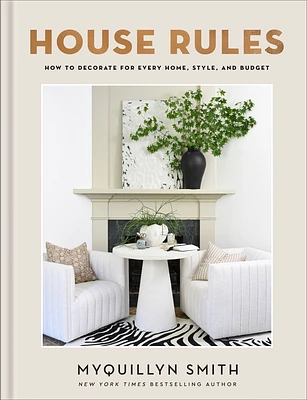 House Rules: How to Decorate for Every Home, Style, and Budget (Hardcover)