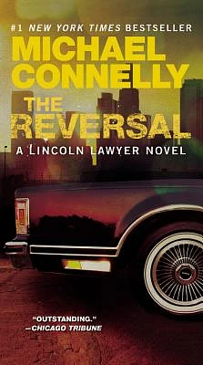 The Reversal (A Lincoln Lawyer Novel #3) (Mass Market