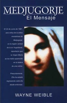 Medjugorje: El Mensaje (Paperback)