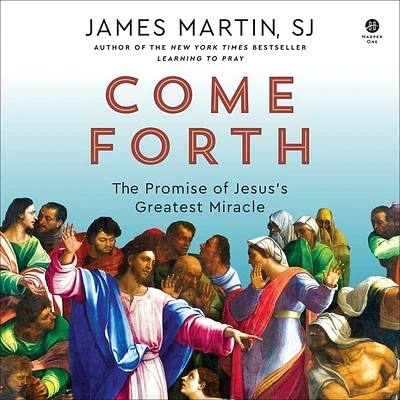 Come Forth: The Promise of Jesus's Greatest Miracle (Compact Disc)