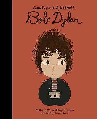 Bob Dylan (Little People, BIG DREAMS) (Hardcover)