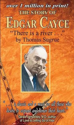 The Story of Edgar Cayce: There Is a River (Paperback)