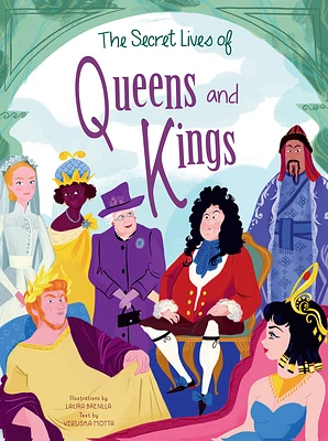 The Secret Lives of Queens and Kings (Hardcover)