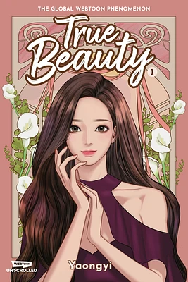 True Beauty Volume One: A WEBTOON Unscrolled Graphic Novel (Hardcover)