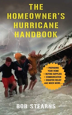 The Homeowner's Hurricane Handbook (Paperback)