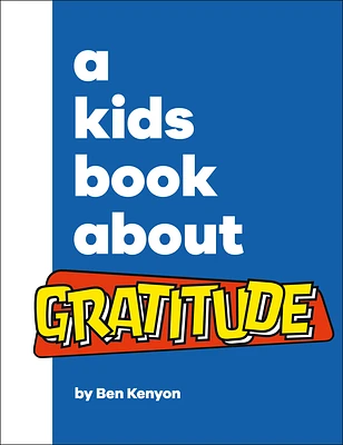 A Kids Book About Gratitude (Hardcover)