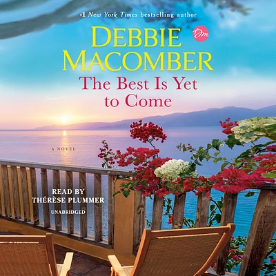 The Best Is Yet to Come: A Novel (CD-Audio)