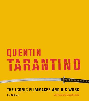 Quentin Tarantino: The Iconic Filmmaker and His Work