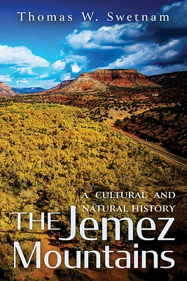 The Jemez Mountains: A Cultural and Natural History (Paperback)