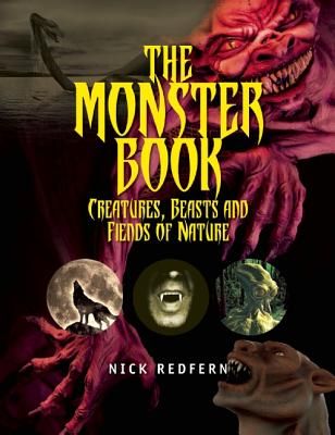 The Monster Book: Creatures, Beasts and Fiends of Nature