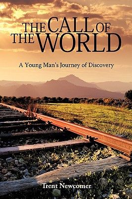 The Call of the World: A Young Man's Journey of Discovery