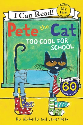 Pete the Cat: Too Cool for School (My First I Can Read) (Paperback)