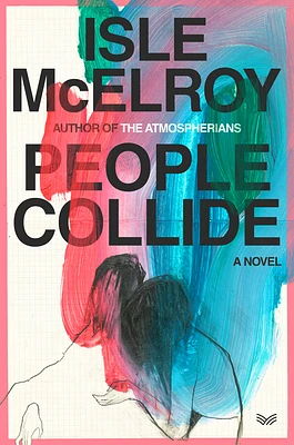 People Collide: A Novel (Hardcover)