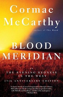 Blood Meridian: Or the Evening Redness in the West (Vintage International) (Paperback)