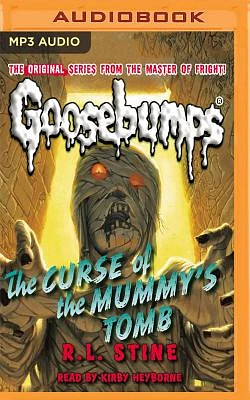 The Curse of the Mummy's Tomb (Classic Goosebumps #6) (MP3 CD)