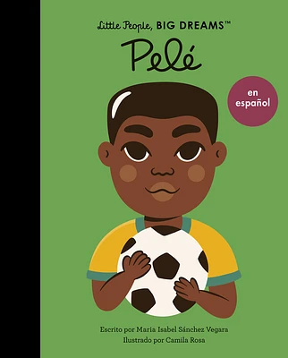 Pelé (Spanish Edition) (Little People, BIG DREAMS en Español) (Paperback)