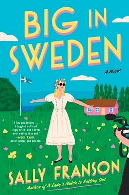 Big in Sweden: A Novel (Paperback)