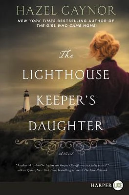 The Lighthouse Keeper's Daughter: A Novel (Large Print / Paperback)