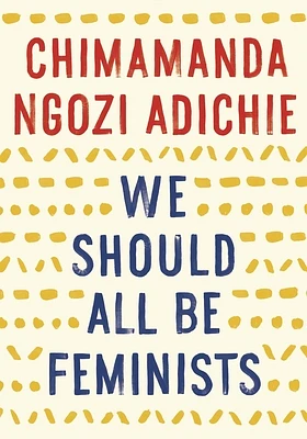 We Should All Be Feminists (Paperback)