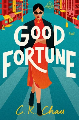 Good Fortune: A Novel (Hardcover)