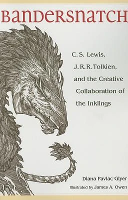 Bandersnatch: C.S. Lewis, J.R.R. Tolkien, and the Creative Collaboration of the Inklings (Paperback)