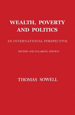 Wealth, Poverty and Politics (Hardcover)