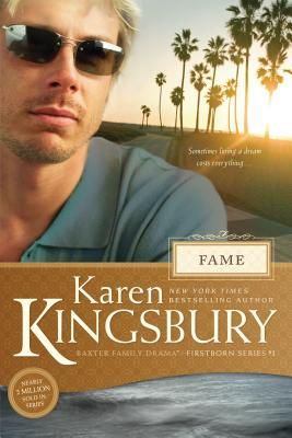 Fame (Baxter Family Drama--Firstborn #1) (Paperback)