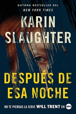 After That Night \ Después de esa noche (Spanish edition) (Will Trent #11) (Paperback)