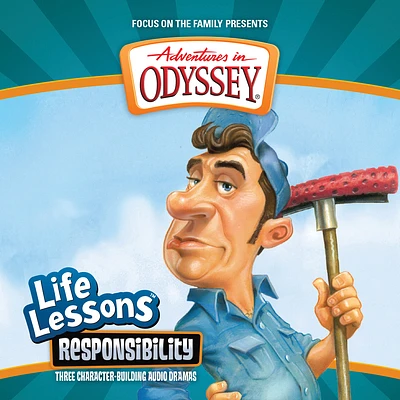 Responsibility (Adventures in Odyssey Life Lessons #12) (Compact Disc)