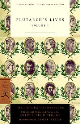 Plutarch's Lives, Volume 1: The Dryden Translation