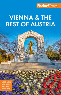 Fodor's Vienna & the Best of Austria: With Salzburg & Skiing in the Alps (Full-Color Travel Guide) (Paperback)