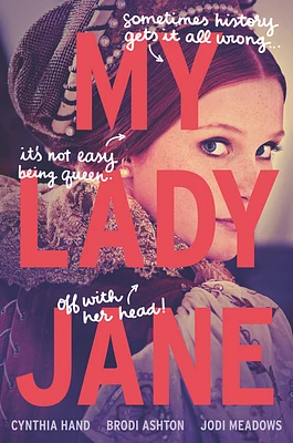 My Lady Jane (The Lady Janies) (Paperback