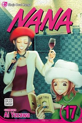 Nana, Vol. 17 (Paperback)