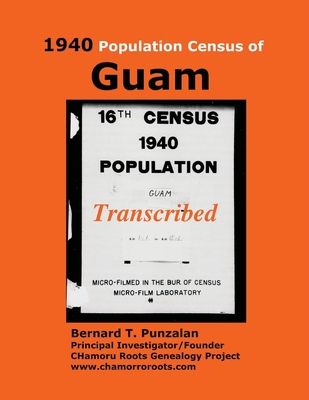 1940 Population Census of Guam: Transcribed