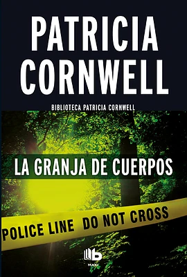 La granja de los cuerpos / The Body Farm (Doctora Kay Scarpetta #5) (Paperback)