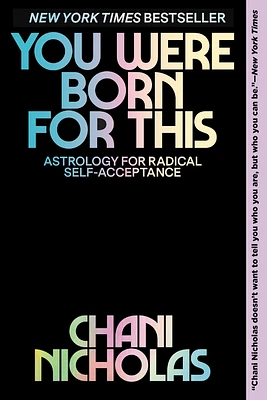 You Were Born for This: Astrology for Radical Self-Acceptance (Paperback)