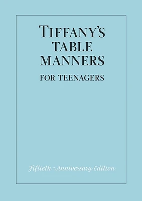 Tiffany's Table Manners for Teenagers (Hardcover)