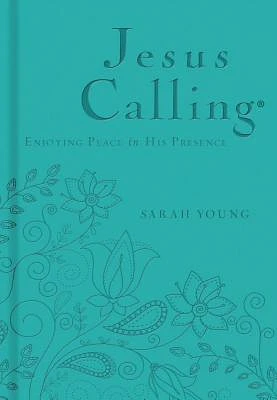 Jesus Calling, Teal Leathersoft, with Scripture References: Enjoying Peace in His Presence (a 365-Day Devotional) (Imitation Leather)