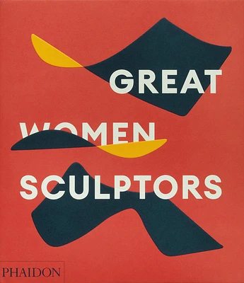 Great Women Sculptors (Hardcover)