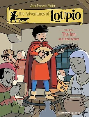 The Adventures of Loupio, Volume 4: The Inn and Other Stories (Paperback)