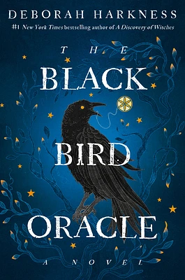 The Black Bird Oracle: A Novel (All Souls Series #5) (Hardcover)