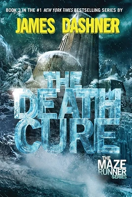 The Death Cure: Book Three of the Maze Runner Series (Hardcover)