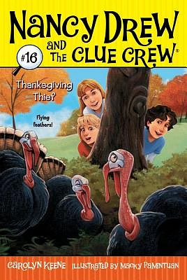 Thanksgiving Thief (Nancy Drew and the Clue Crew #16) (Paperback)