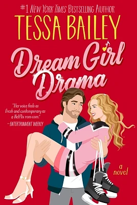 Dream Girl Drama: A Novel (Big Shots #3) (Hardcover)