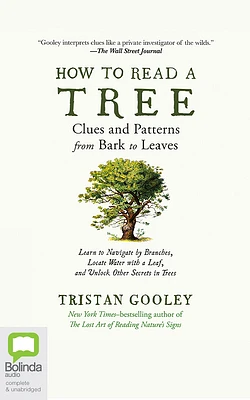 How to Read a Tree: Clues and Patterns from Bark to Leaves (Compact Disc)