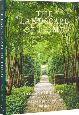 The Landscape of Home: In the Country, By the Sea, In the City (Hardcover)