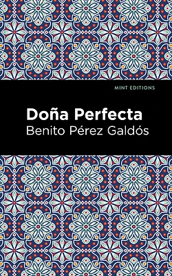 Doña Perfecta (Hardcover)